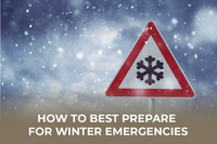 How to Best Prepare for Winter Emergencies